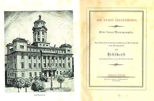 Thüringen Reuss Zeulenroda Stadt Geschichte Chronik Heimatbuch Festschrift 1927
