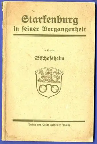 Rhein Hessen Mainz Bischofsheim Geschichte Chronik Heimatbuch 1929