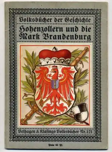 Brandenburg Preußen Adel Hohenzollern Mittelalter Geschichte Buch 1910