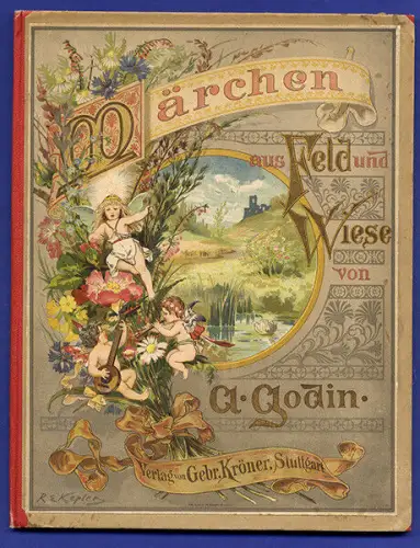 Blumen Märchen aus Feld und Wiese von Godin Kröner Verlag Stuttgart 1886