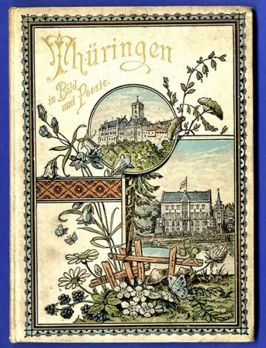Thüringen Saale Weimar Jena Wartburg Hörselberg Farb Litho Poesie Album 1882