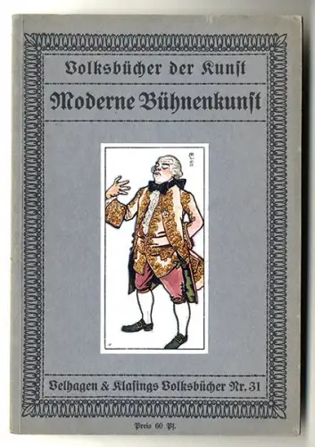 Theater Bühnen Architektur Kunst Moderne Schauspieler Kostüme Buch 1911