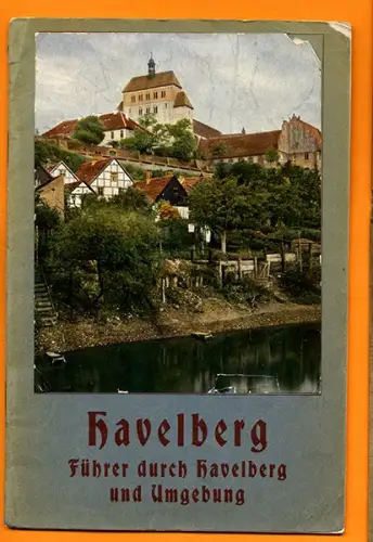 Sachsen Anhalt Altmark Havelberg Stadt Geschichte alter Reiseführer 1912