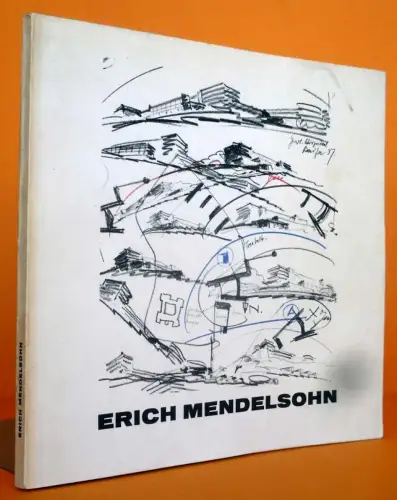 Architektur Bauhaus Berlin Israel USA Erich Mendelsohn Ausstellung Katalog 1968