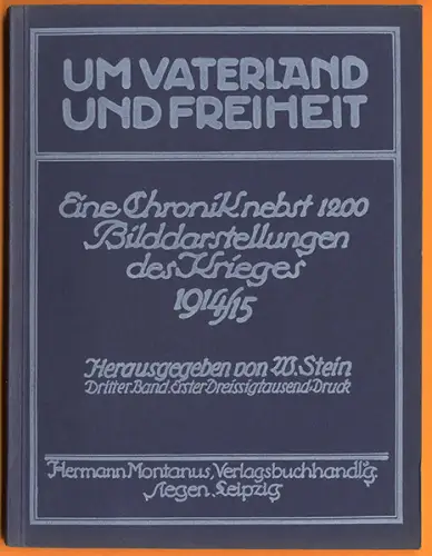 Weltkrieg Militär Chronik Original Aufnahmen vom Kriegsschauplatz Bildband 1915
