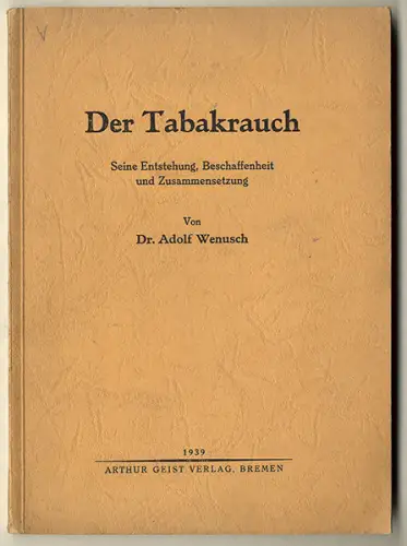 Chemie Medizin Zigaretten Tabak Nikotin Entstehung Wirkung Buch 1939