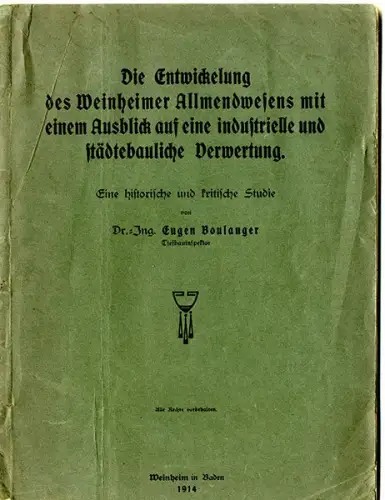 Baden Weinheim Stadtgeschichte Allmende Entwicklung Industrie Buch 1914