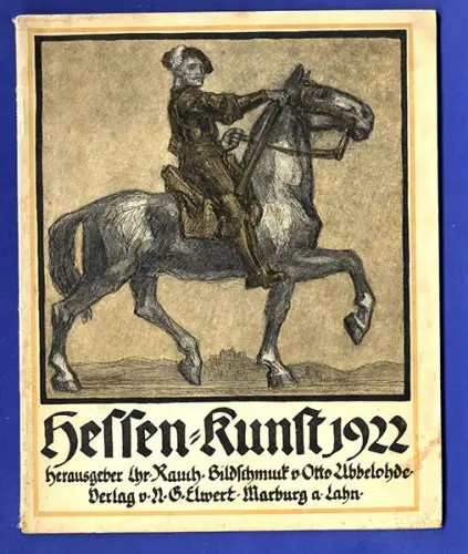 Hessen Kunst Jahrbuch für Heimat Kunst Denkmal Pflege Kalender 1922