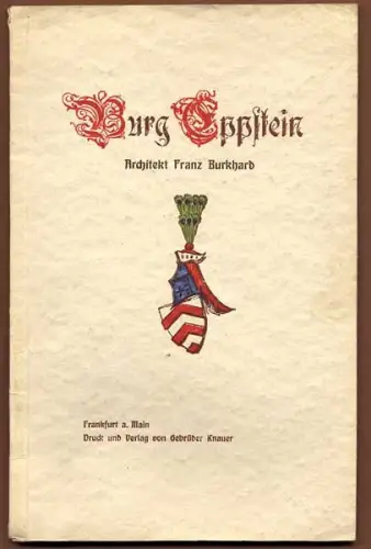 Hessen Taunus 600 Jahre Stadt und Burg Eppstein Geschichte Festschrift 1918