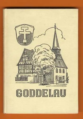 Hessen Darmstadt Ried Gemeinde Goddelau Geschichte Chronik von 1966
