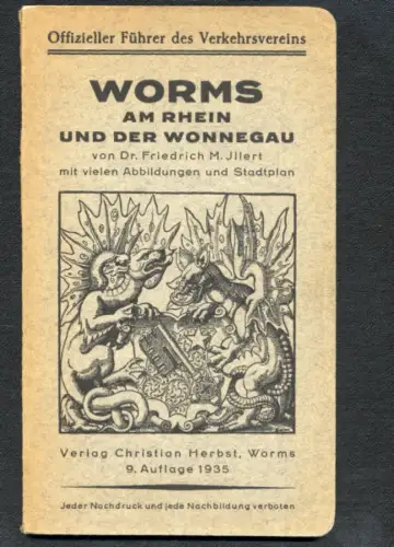Rhein Hessen Worms Stadt Geschichte Baukunst Verkehr alter Reiseführer 1935