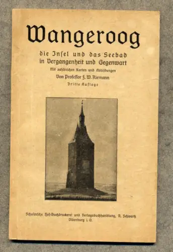 Nordsee Insel Wangerooge Geschichte Verkehr Strand alter Reiseführer 1920