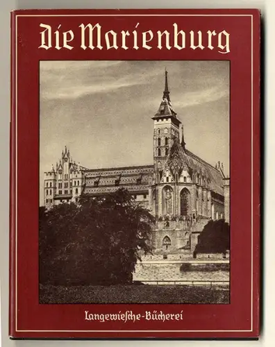 Ostpreußen Deutscher Ritterorden Marienburg Geschichte Baukunst Bildband 1955
