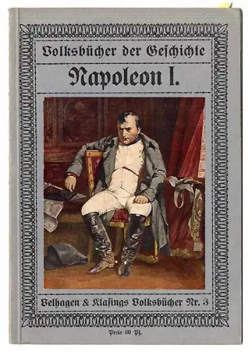 Frankreich Geschichte Revolution Napoleon Kaiserreich Biografie 1910