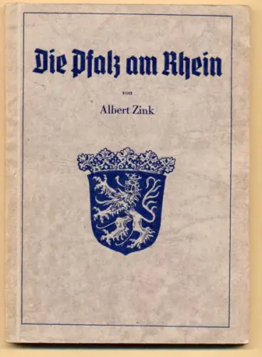 Rheinland Pfalz Weinstraße Wasgau Saar Geschichte Volkskunde Heimatbuch 1944
