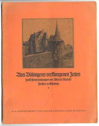 Hessen Oberhessen Büdingen Kunst Grafik Mappe Freiherr Albrecht Riedesel 1920