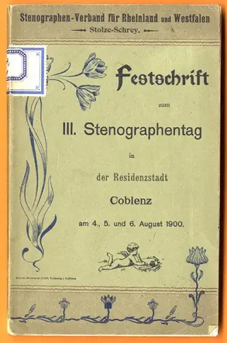Rhein Koblenz Stadt Geschichte Stolze Schrey Stenographen Tag Festschrift 1900