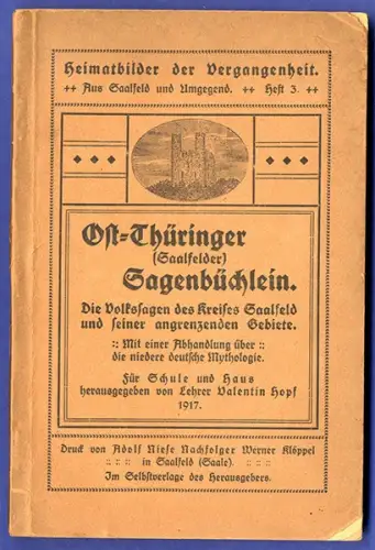Thüringen Saalfeld Orla Lehesten Ranis Königssee Heimat Sagen Buch 1917