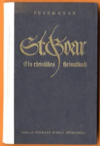 Rheinland Pfalz St. Goar Stadt Geschichte Wirtschaft Chronik Heimatbuch 1925