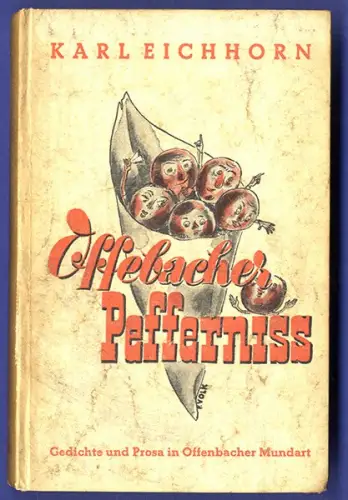 Hessen Offenbach Pfefferniss Verse Geschichten Mundart Karl Eichhorn Buch 1960