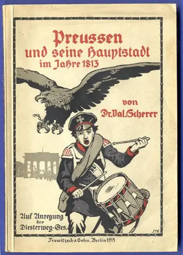 Preussen Berlin Stadt Geschcihte Befreiungskriege Großbeeren Gedenkbuch 1913