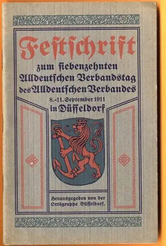 Rhein Düsseldorf Geschichte 17. Alldeutscher Verbandstag Festschrift 1911