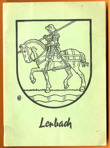 Niedersachsen Harz Osterode Lerbch Geschichte Chronik Bergbau Heimatbuch 1954