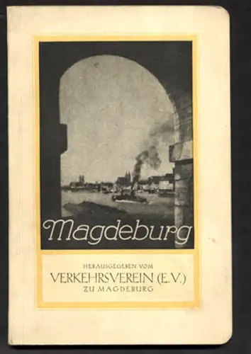 Sachsen Anhalt Magdeburg Elbe Stadt Geschichte Werbung Reklame Reiseführer 1925