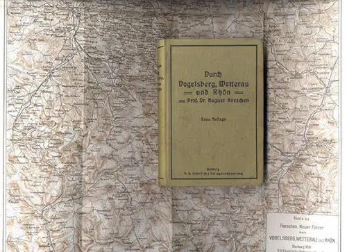 Hessen Main Kinzig Wetterau Rhön Vogelsberg Club Wanderbuch 1910