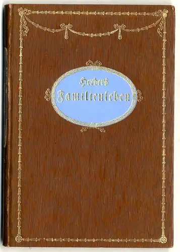 Literatur Geschichte Weimar Klassik Herder Familie Kinder Nachkommen Buch 1904