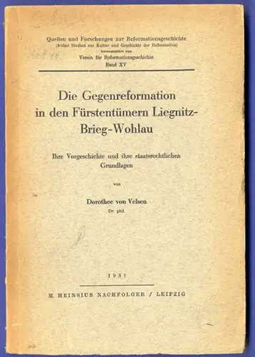 Schlesien Kirchen Geschichte Gegen Reformation Liegnitz Brieg Wohlau Buch 1931