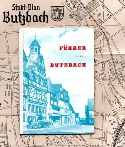 Hessen Wetterau Butzbach Stadt Geschichte Chronik Reiseführer 1961