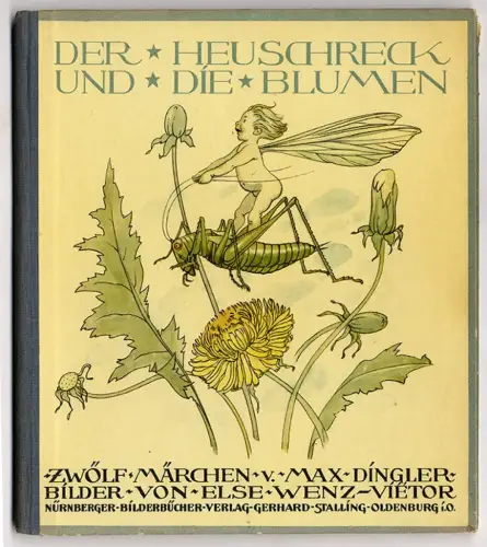 Altes Kinderbuch Heuschreck und die Blumen illustriert von Ilse Wenz Vietor 1924