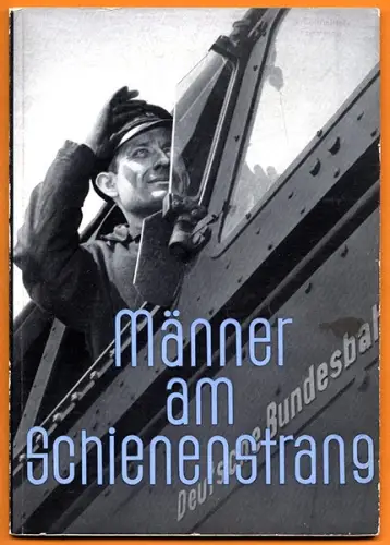 Deutsche Bundesbahn Eisenbahn Berufe Schaffner Verkehr Lokomotiven Jahrbuch 1955