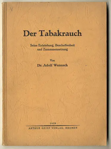 Chemie Medizin Zigaretten Tabak Nikotin Entstehung Wirkung Buch 1939