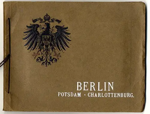 Kaiserreich Berlin Zentrum Schloß Reichstag Potsdam Foto Bilder Album 1912