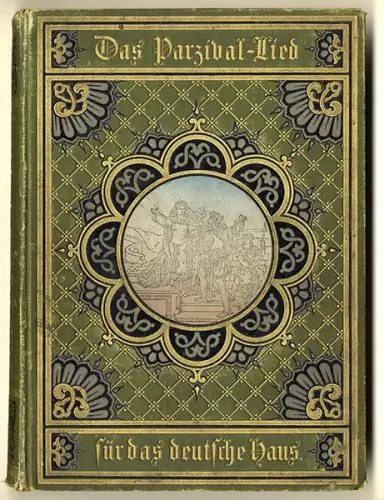 Deutsche Helden Sagen Parzival Gral Illustrierte Ausgabe Neff Verlag 1888