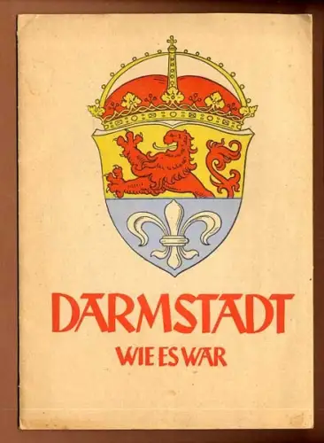Hessen Alt Darmstadt wie es war Kunst Grafik Mappe von 1946