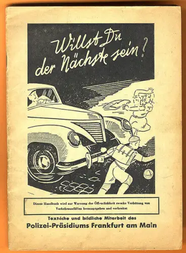 Frankfurt Auto Straßenverkehr Verkehrs Unfälle Polizei Ratgeber 1950