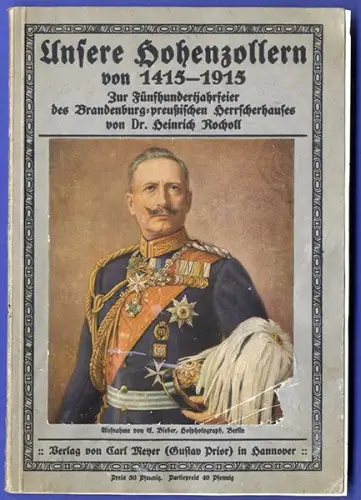 Adel Brandenburg Preußen Kaiserreich 500 Jahre Hohenzollern Geschichte 1915