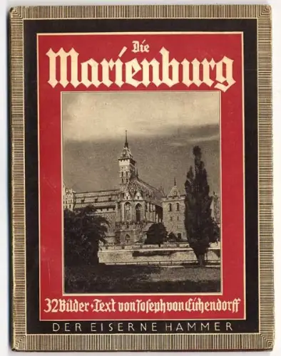 Ostpreußen Deutscher Ritterorden Marienburg Geschichte Baukunst Bildband 1941
