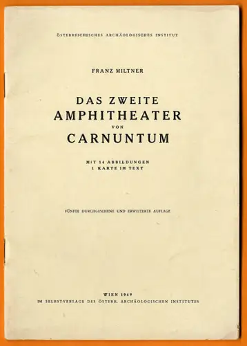 Österreich Römer Stadt Carnuntum Amphitheater Archäologie Geschichte 1949