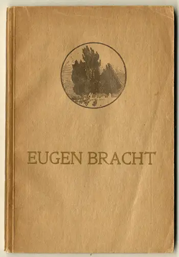Dresden Malerei Jugendstil Eugen Bracht 70. Geburtstag Katalog Festschrift 1912