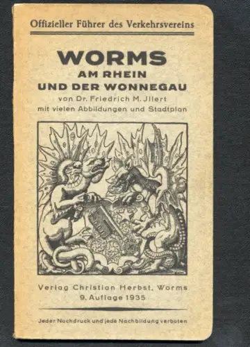 Rhein Hessen Worms Stadt Geschichte Baukunst Verkehr alter Reiseführer 1935