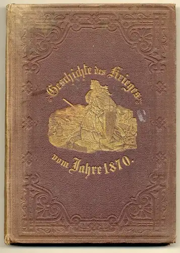 Militär Geschichte Kaiserreich Deutsch Französischer Krieg Gedenkbuch von 1871