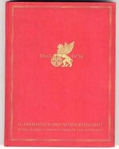 Bayer IG Farben Chemie Konzern Chronik Festschrift Fotos von Paul Wolff 1938