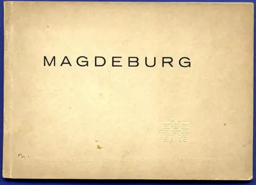 Sachsen Anhalt Magdeburg Stadthalle Hafen Krupp Werke Dom Foto Bilderalbum 1932