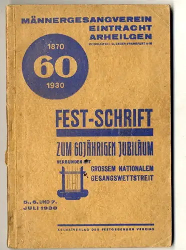 Hessen Darmstadt Arheiligen 60 Jahre Gesang Verein Eintracht Festschrift  1930