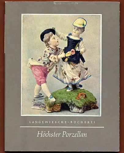 Kunsthandwerk Frankfurt Höchst Porzellan Manufaktur Geschichte Bildband 1962