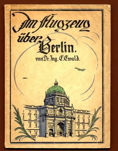 Flugzeug über Berlin von oben Stadtgeschichte Luftfahrt Foto Bildband 1925